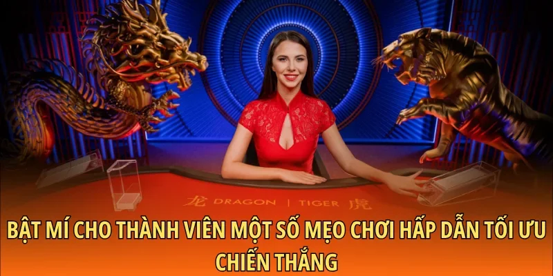 Bật mí cho thành viên một số mẹo chơi hấp dẫn tối ưu chiến thắng